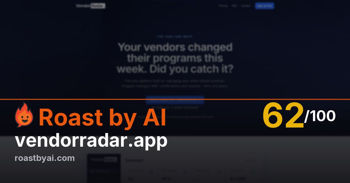 Roast of vendorradar.app