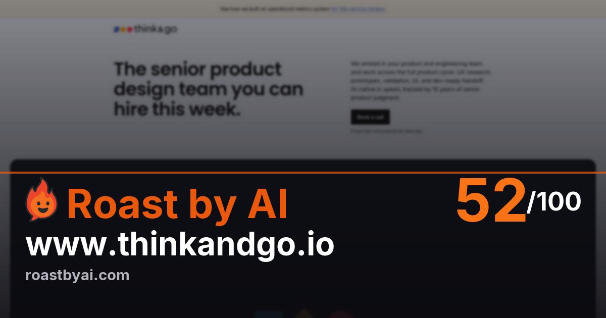 Roast of www.thinkandgo.io
