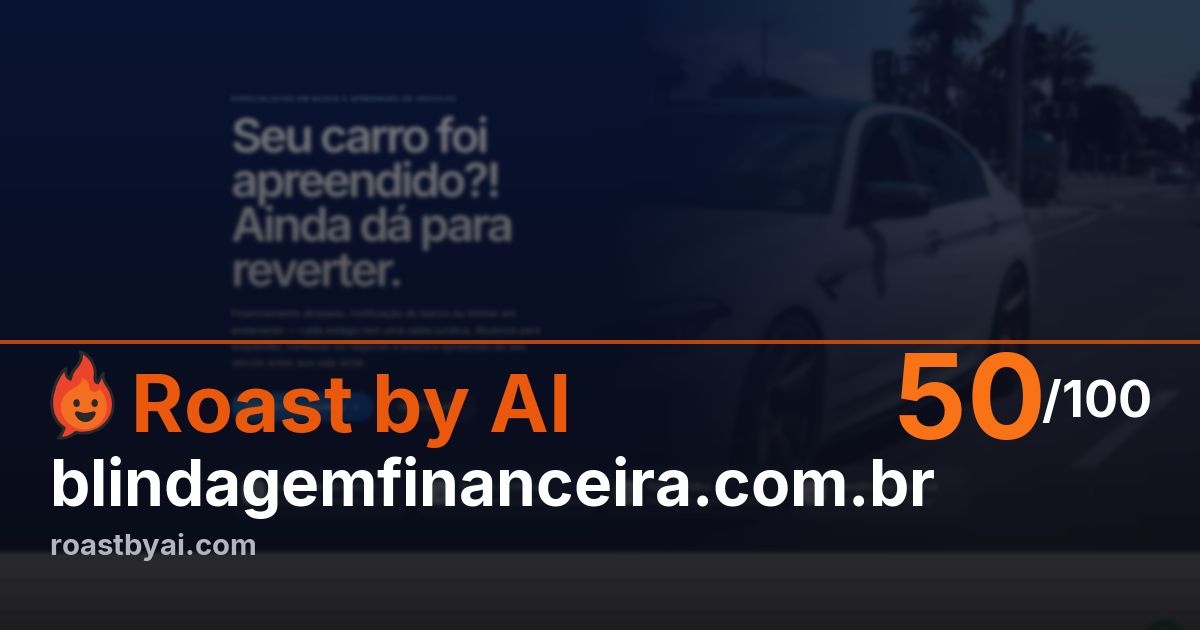 Roast of blindagemfinanceira.com.br