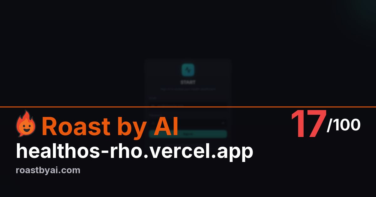 Roast of healthos-rho.vercel.app