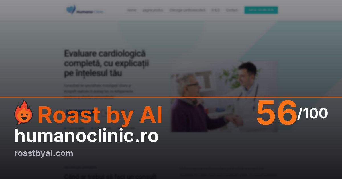 Roast of humanoclinic.ro