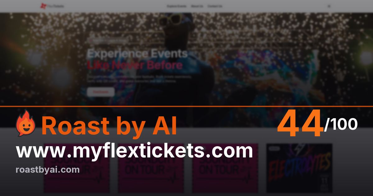 Roast of www.myflextickets.com